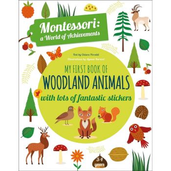 MY FIRST BOOK OF WOODLAND ANIMALS. “Montessori a World of Achievements“