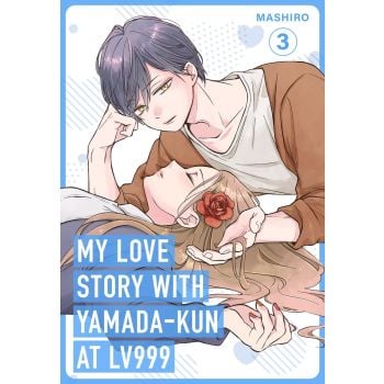 My Love Story with Yamada-kun at Lv999, Vol. 3