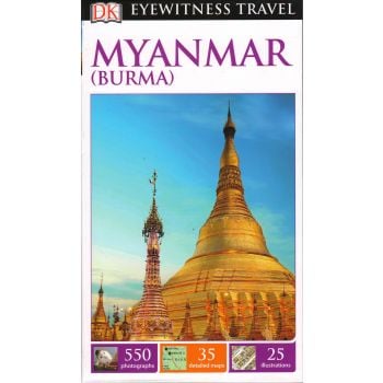 MYANMAR (BURMA). “DK Eyewitness Travel Guide“