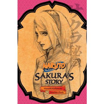 NARUTO: Sakura`s Story