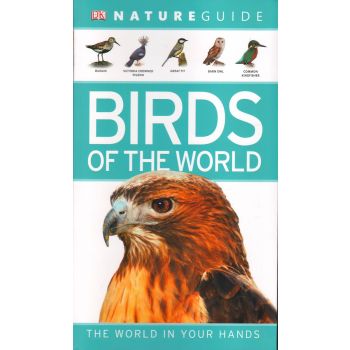 NATURE GUIDE: Birds Of The World