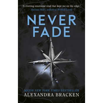 NEVER FADE. “The Darkest Minds“, Book 2