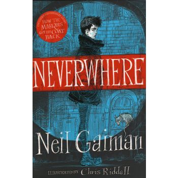 NEVERWHERE: Illustrated Edition