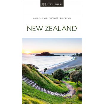 NEW ZEALAND. “DK Eyewitness Travel Guide“