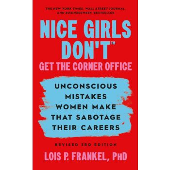 Nice Girls Don`t Get the Corner Office