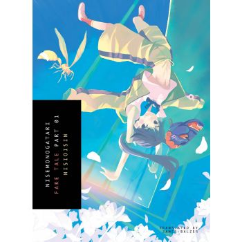NISEMONOGATARI, Part 1: Fake Tale