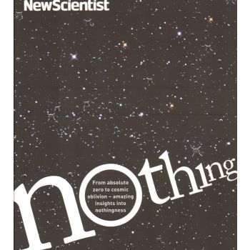 NOTHING: Insights from the New Scientist into th