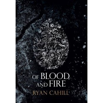 Of Blood and Fire