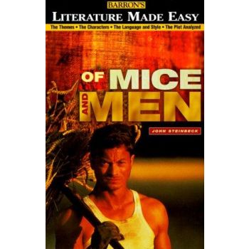 OF MICE AND MEN. “Literature Made Easy“