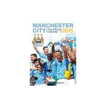 OFFICIAL MANCHESTER CITY FC CALENDAR 2015. /стенен календар/