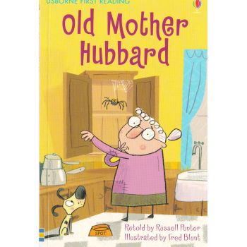 OLD MOTHER HUBBARD. “Usborne First Reading“, Level 2