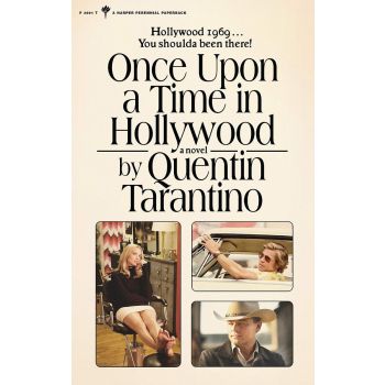 ONCE UPON A TIME IN HOLLYWOOD