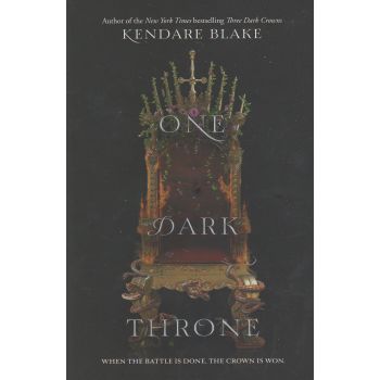 ONE DARK THRONE. “Three Dark Crowns“, Book 2