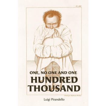 ONE, NO ONE, AND ONE HUNDRED THOUSAND