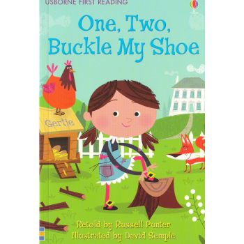 ONE, TWO, BUCKLE MY SHOE. “Usborne First Reading“, Level 2