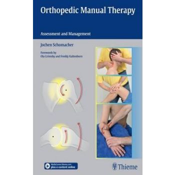 ORTHOPEDIC MANUAL THERAPY: Assessment and Manage