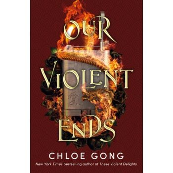 OUR VIOLENT ENDS