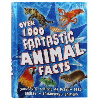 OVER 1000 FANTASTIC ANIMAL FACTS