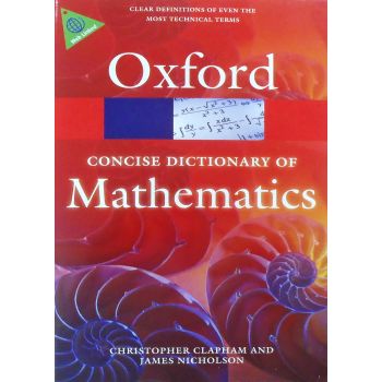 OXFORD CONCISE DICTIONARY OF MATHEMATICS