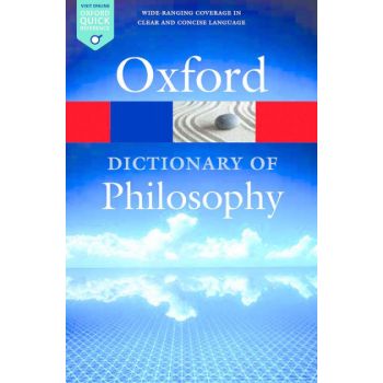 OXFORD DICTIONARY OF PHILOSOPHY, 3rd Edition