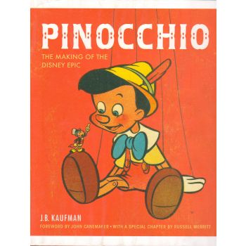 PINOCCHIO: The Making of the Disney Epic