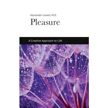 Pleasure: A Creative Approach to Life