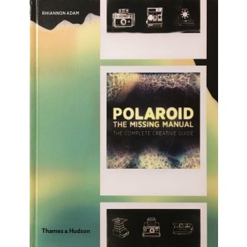 POLAROID: The Missing Manual
