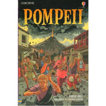 POMPEII. “Usborne Young Reading Series 3“
