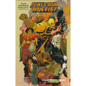 POWER MAN AND IRON FIST: Street Magic, Volume 3