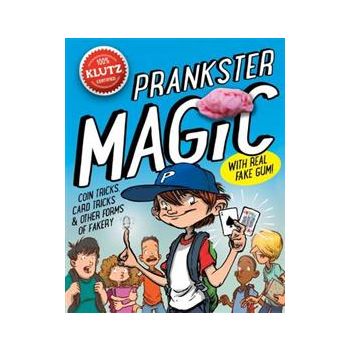 PRANKSTER MAGIC. “Klutz“