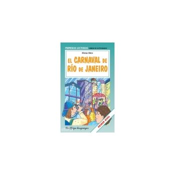 EL CARNAVAL DE RIO DE JANEIRO. “Primera Lecturas
