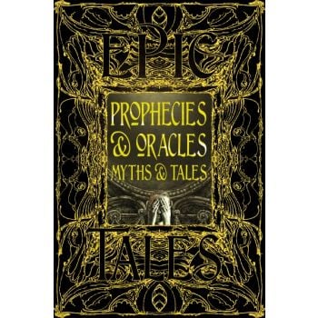 Prophecies & Oracles Myths & Tales