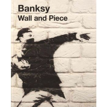 WALL AND PIECE. (Banksy)