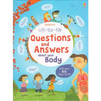 QUESTIONS AND ANSWERS ABOUT YOUR BODY. “Lift-the-Flap“