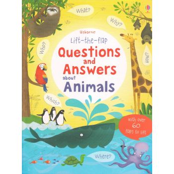 QUESTIONS & ANSWERS ABOUT ANIMALS. “Usborne Lift