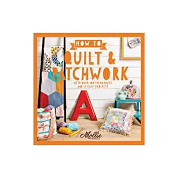 HOW TO QUILT & PATCHWORK