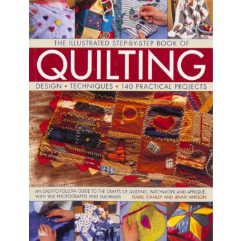 THE ILLUSTRATED STEP-BY-STEP BOOK OF QUILTING