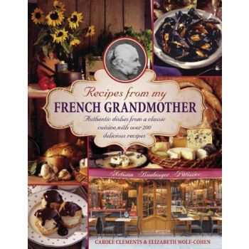 RECIPES FROM MY FRENCH GRANDMOTHER