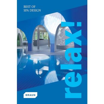 RELAX! BEST OF SPA DESIGN. “Braun“