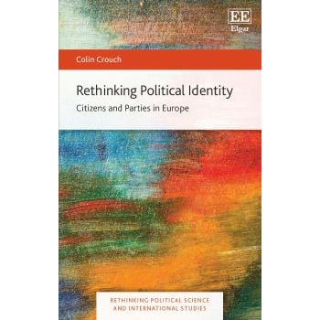 Rethinking Political Identity: Citizens and Parties in Europe