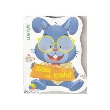 RICKY THE RABBIT. “Clap Clap“