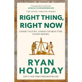 Right Thing, Right Now