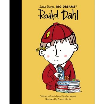Roald Dahl. Little People, Big Dreams, Vol. 126