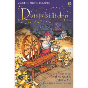 RUMPELSTILTSKIN. “Usborne First Reading“