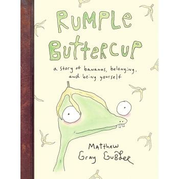 RUMPLE BUTTERCUP: A story of bananas, belonging and being yourself