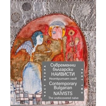 Съвременни български наивисти - Contemporary Bulgarian Naїvists - част втора