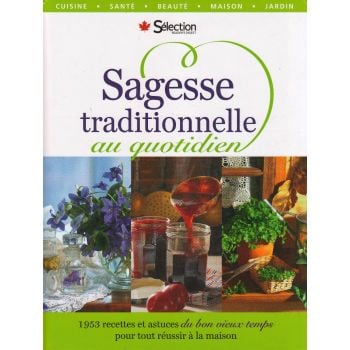 SAGESSE TRADITIONNELLE AU QUOTIDIEN