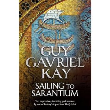 SAILING TO SARANTIUM