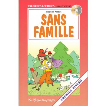 SANS FAMILLE. “La Spiga Languages“, Niveau 1 (A1)