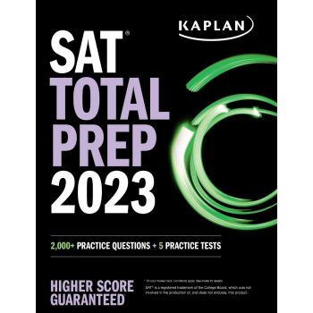SAT TOTAL PREP 2023 : 2,000+ Practice Questions + 5 Practice Tests